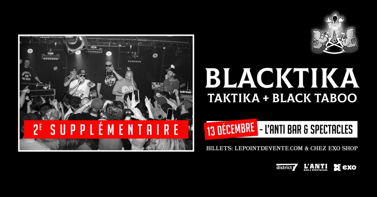 BLACKTIKA \u00e0 Qu\u00e9bec | Black Taboo et Taktika | 18+