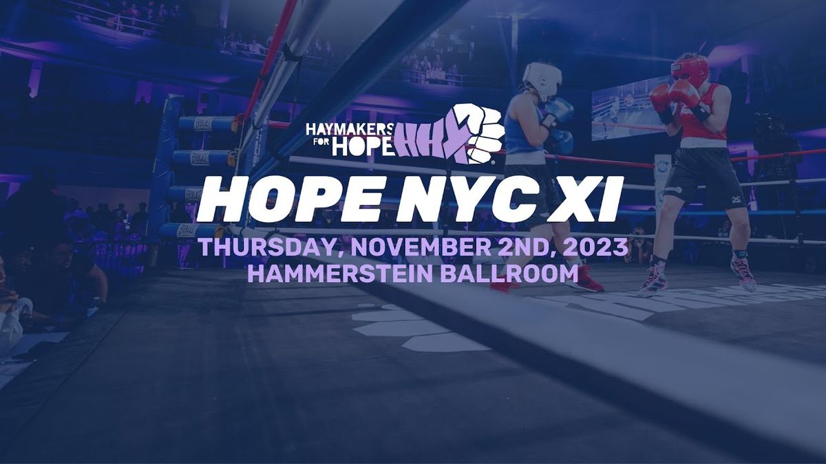 Haymakers For Hope - Hope NYC XII