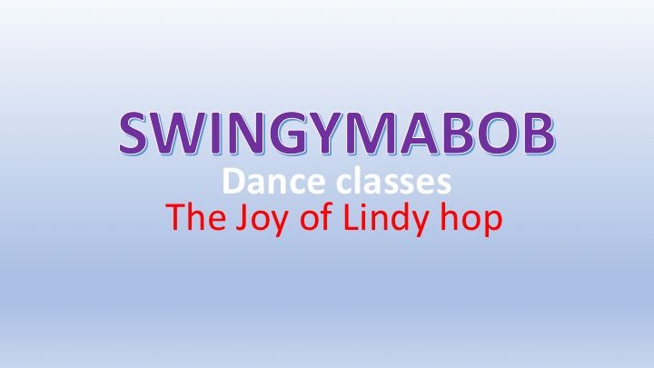 SWINGYMABOB MONTHLY DANCE - EVENING EVENT