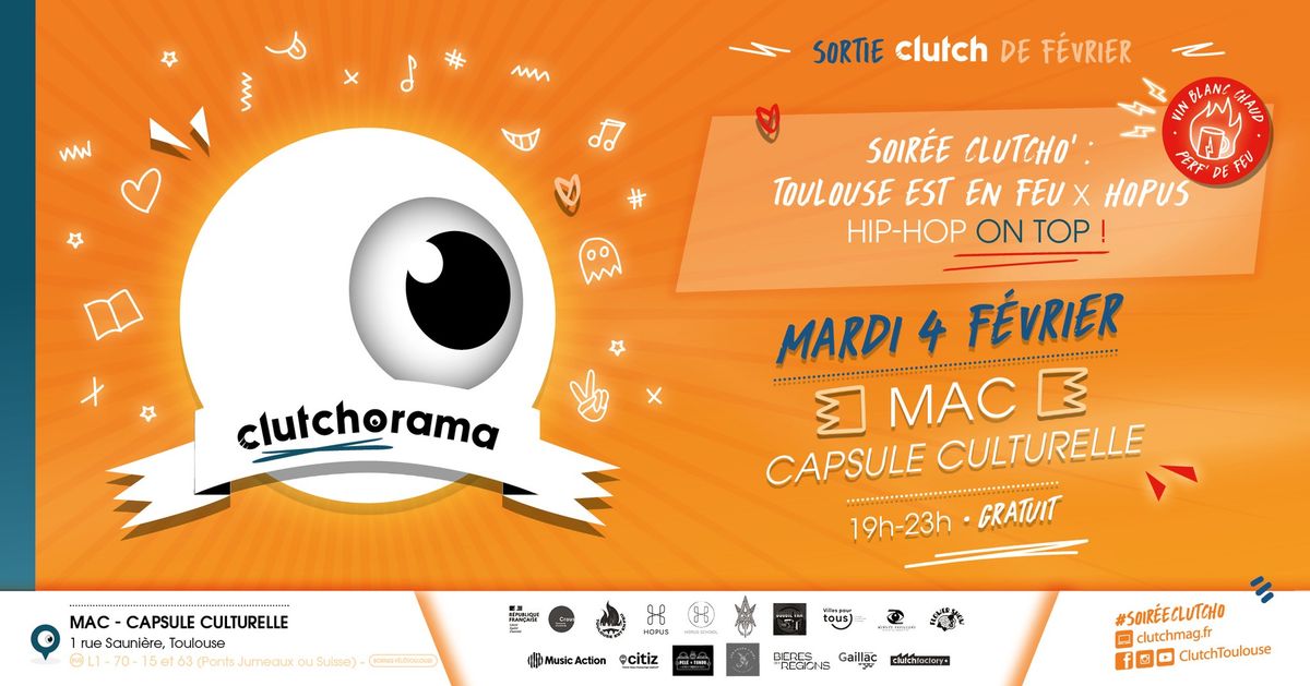 Soir\u00e9e Clutcho\u2019 : Toulouse est en feu x Hopus \u00e0 la MAC !