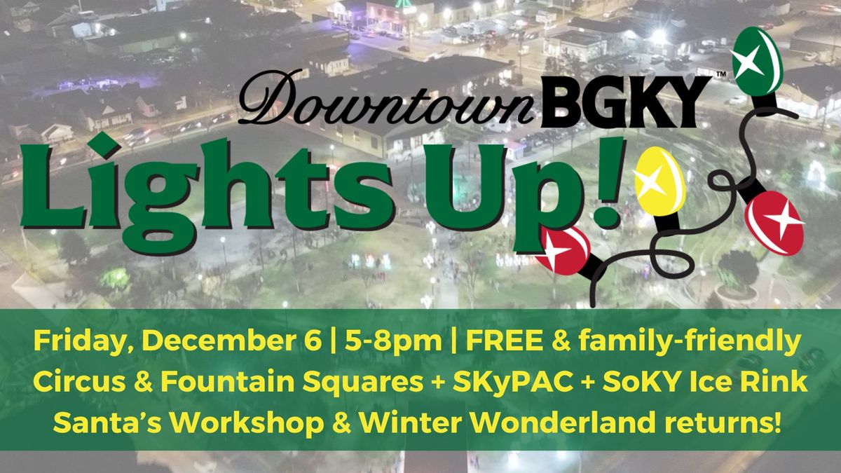 Downtown BGKY Lights Up 2024