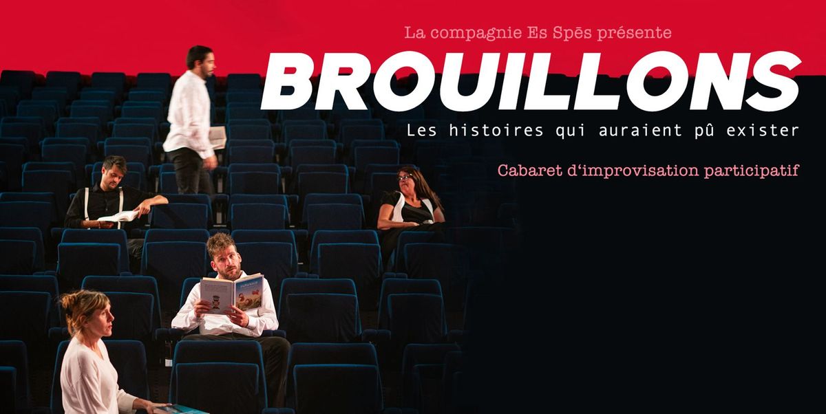 "Brouillons" \u00e0 la Petite Gaillarde