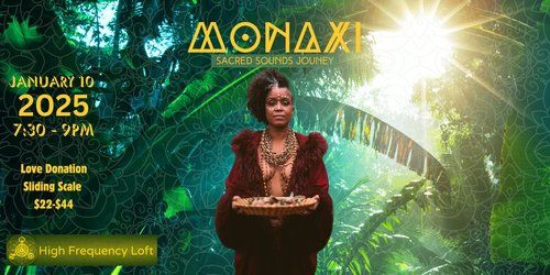 Sacred Sound Jouney - MonAxi