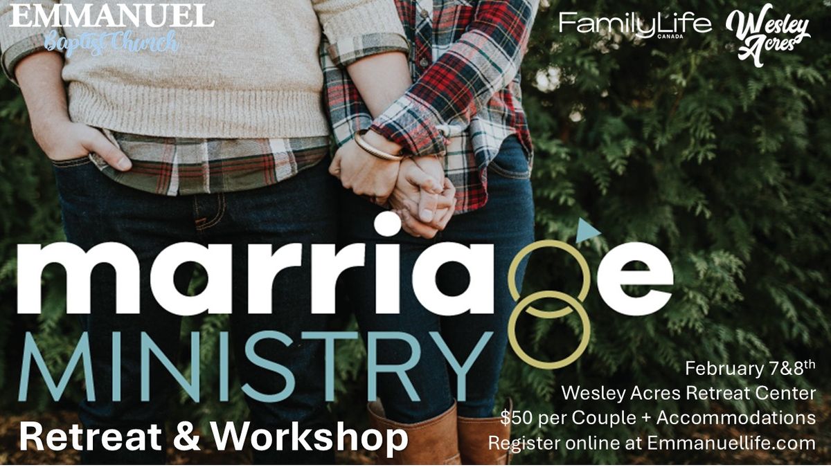 Marriage Ministry Retreat & Workshop