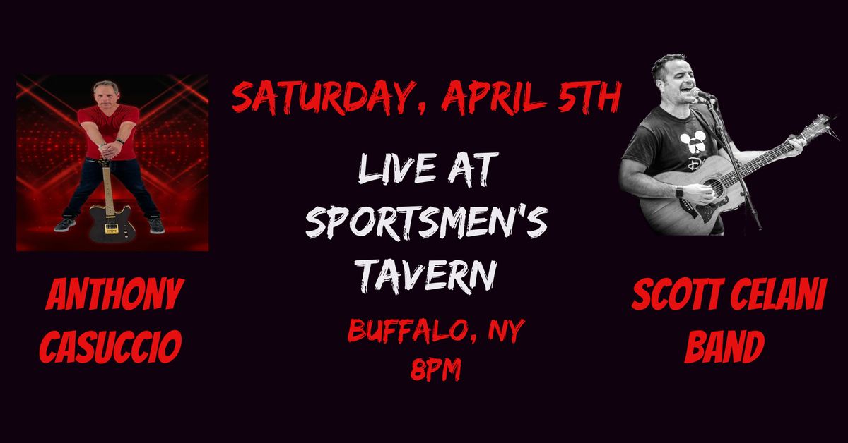 Scott Celani Band & Anthony Casuccio Live @ Sportsmen's