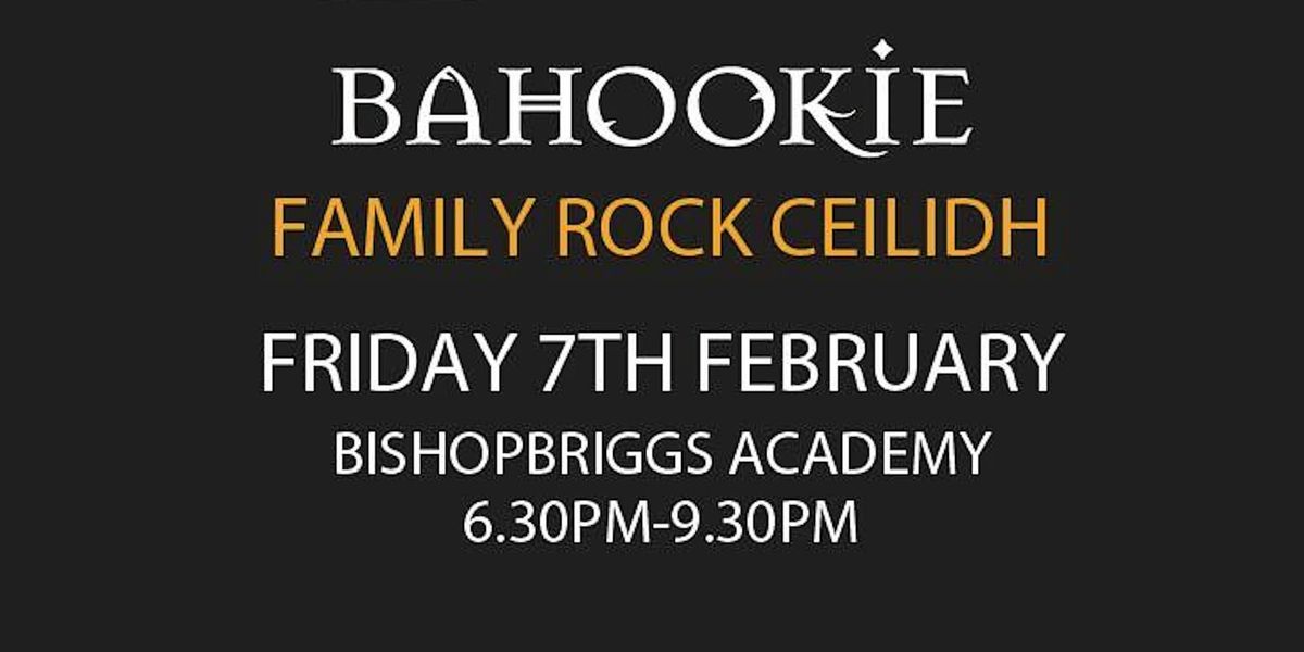 EDSSO Fundraising Family Ceilidh with BAHOOKIE