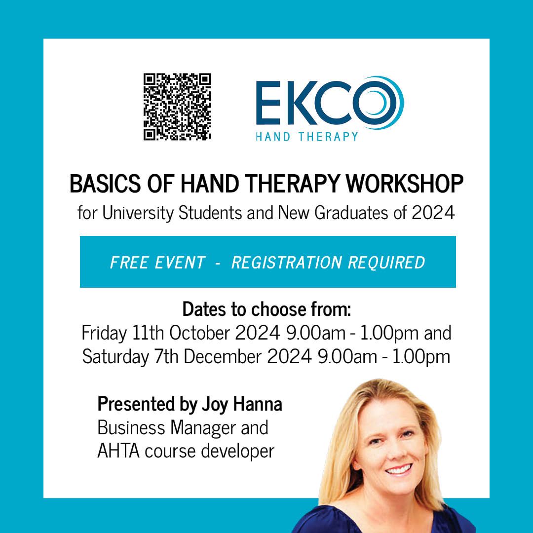 SOLD OUT\/Basics of Hand Therapy Workshop for University Students and NEW Graduates 2024