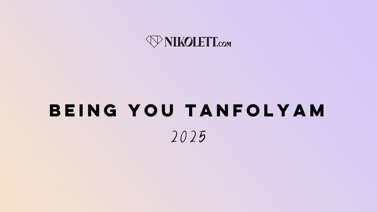 2,5 napos Being You tanfolyam | Budapest & Online 