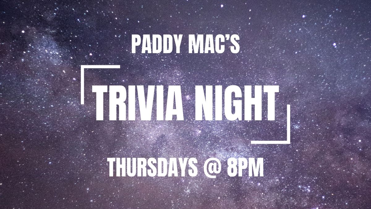 Trivia @ Paddy Mac's