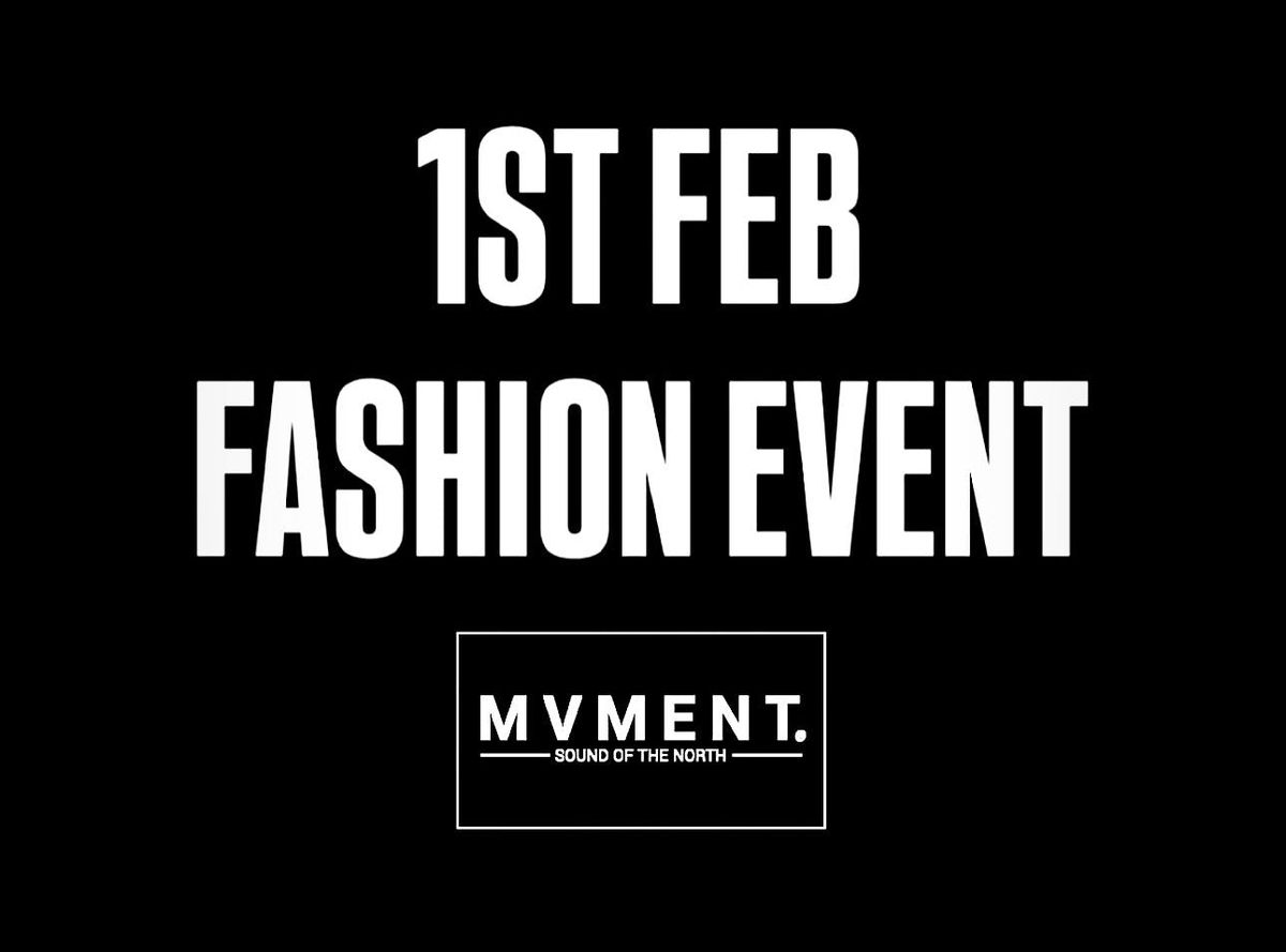 MvmentProject N' Friends - Fashion Event Showcase + After Party 