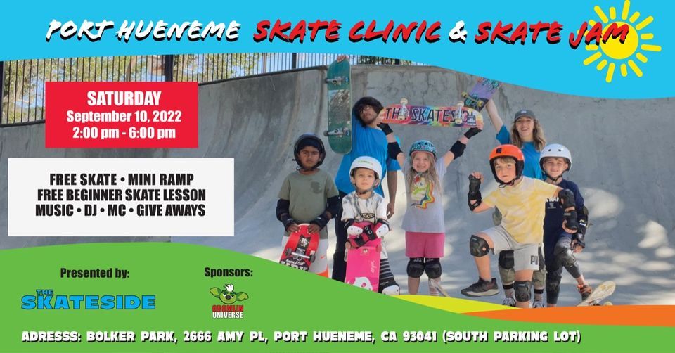 Port Hueneme Skate Clinic and Skate Jam