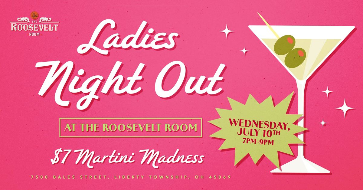 Ladies Night Out: Martini Madness
