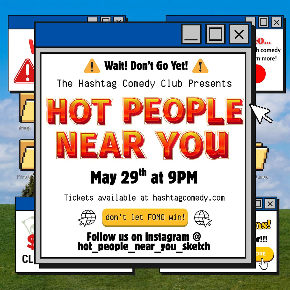Hot People Near You! A Live Sketch Comedy Show