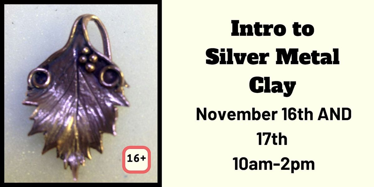 Intro to Silver Metal Clay