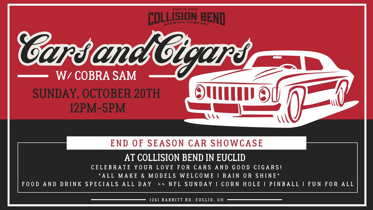 Cars and Cigars w\/ Cobra Sam at Collision Bend Euclid