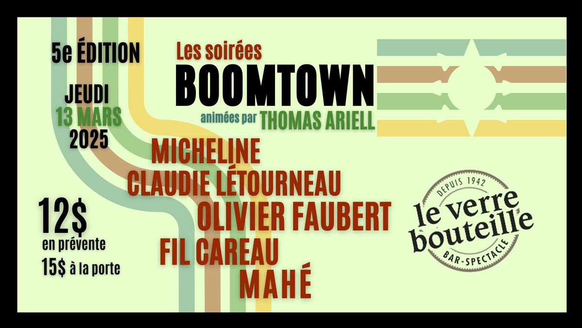 LES SOIR\u00c9ES BOOMTOWN anim\u00e9es par Thomas Ariell