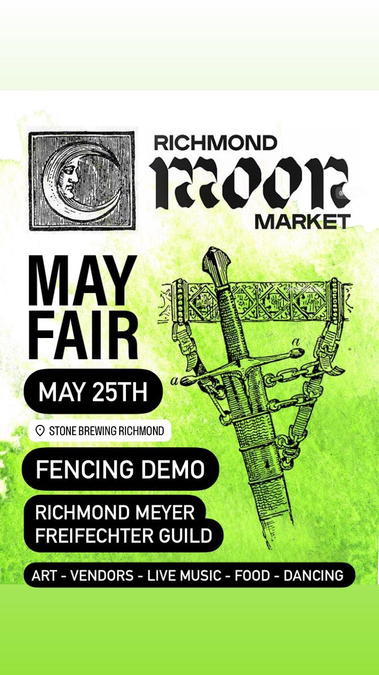 Richmond Moon Market - May Fair & Fencing Demo at Stone Brewing Richmond