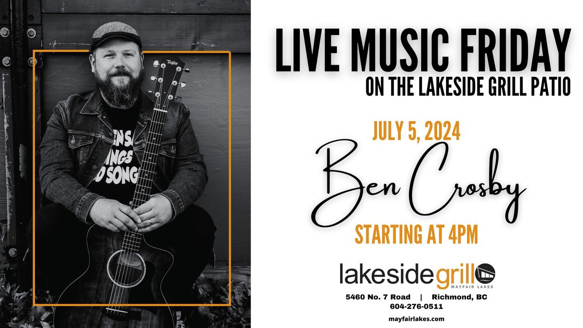 Ben Crosby LIVE @ The Lakeside Grill