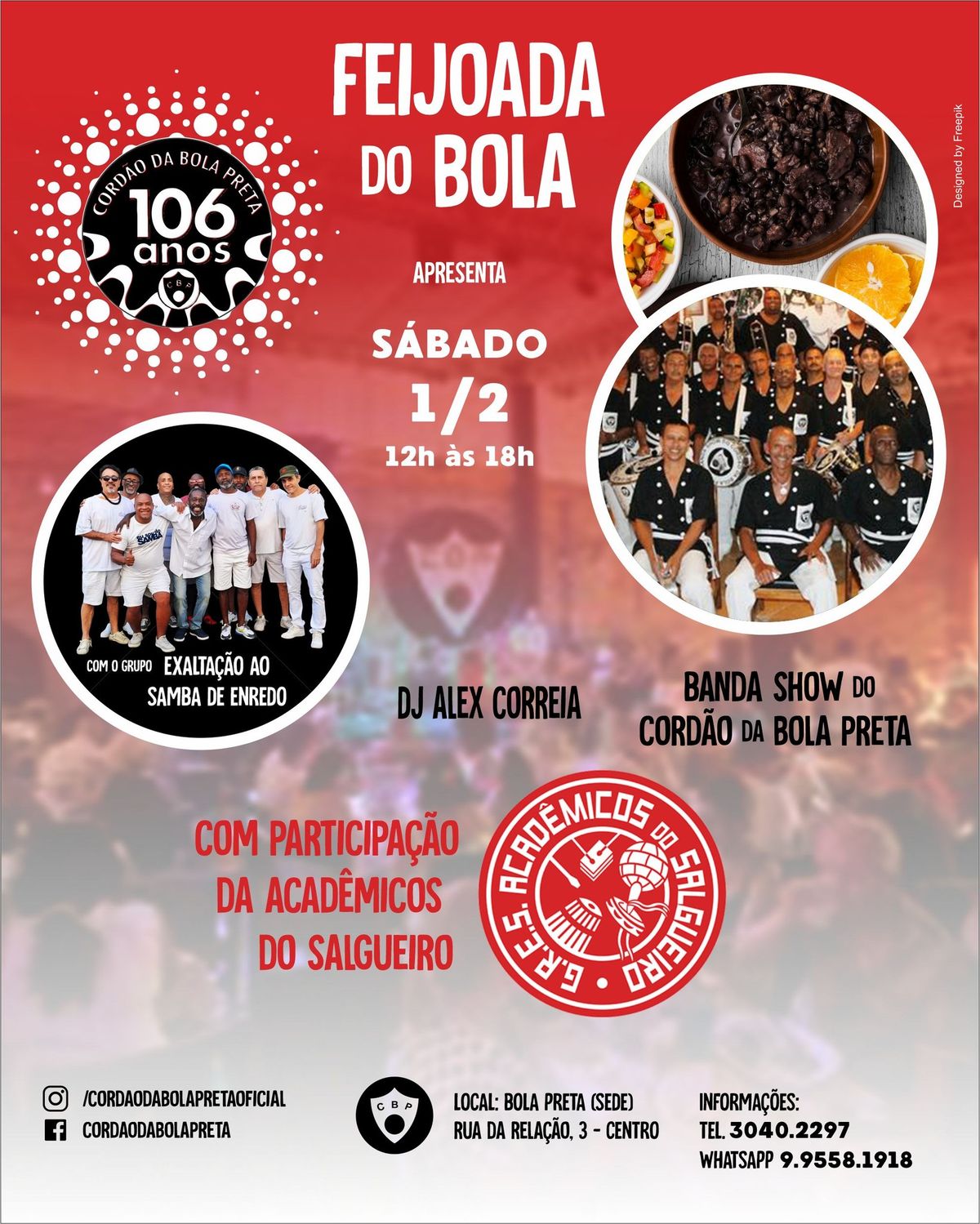 FEIJOADA DO BOLA COM EXALTA\u00c7\u00c3O AO SAMBA ENREDO, BANDO DO BOLA PRETA E SALGUEIRO