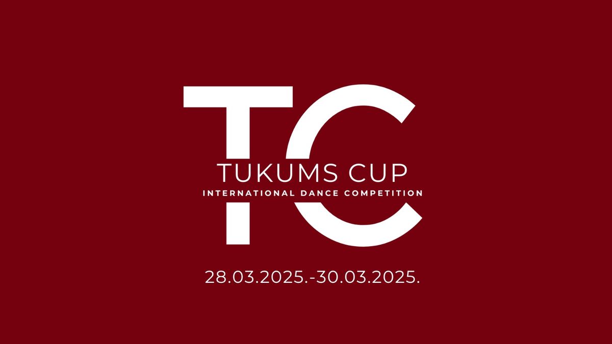 International dance competition "TUKUMS CUP 2025"