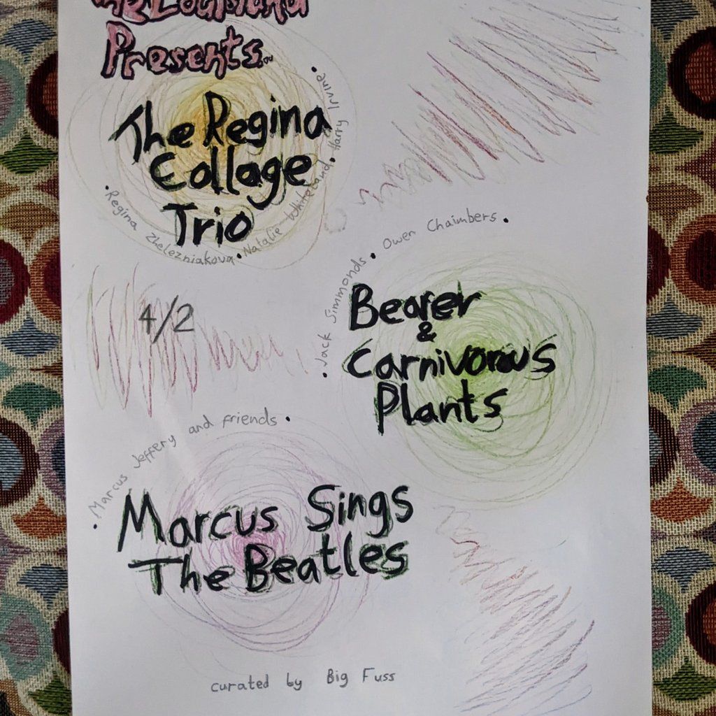 Regina Collage Trio + Beaver & Carnivorous Plants + Marcus Sings