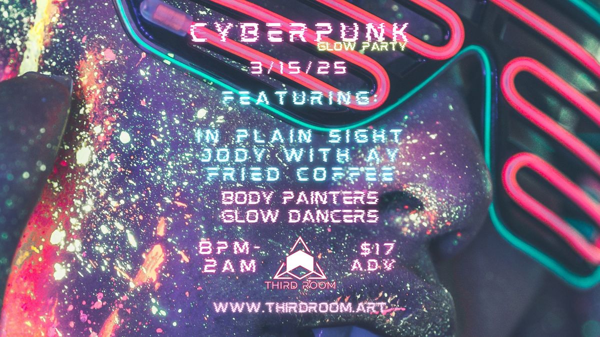 CYBERPUNK GLOW PARTY