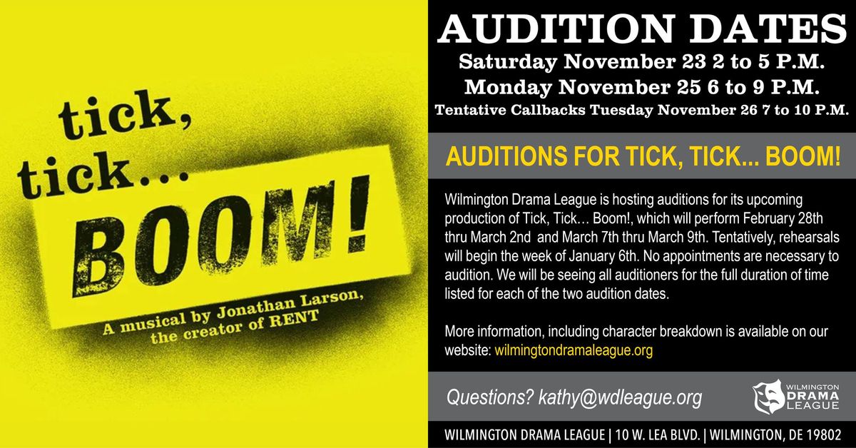 tick, tick... BOOM! Auditions at Wilmington Drama League