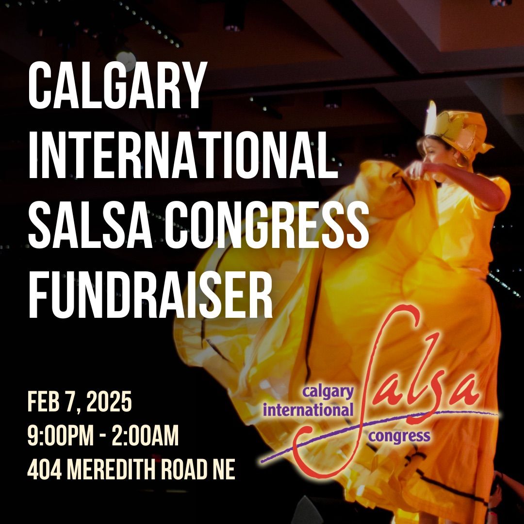 Fundraising Event - Calgary International Salsa Congress - February 7, 2025