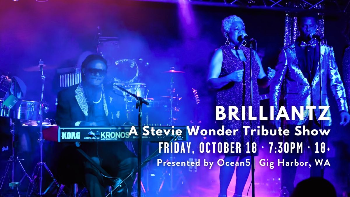 BRILLIANTZ, A Stevie Wonder Tribute Show