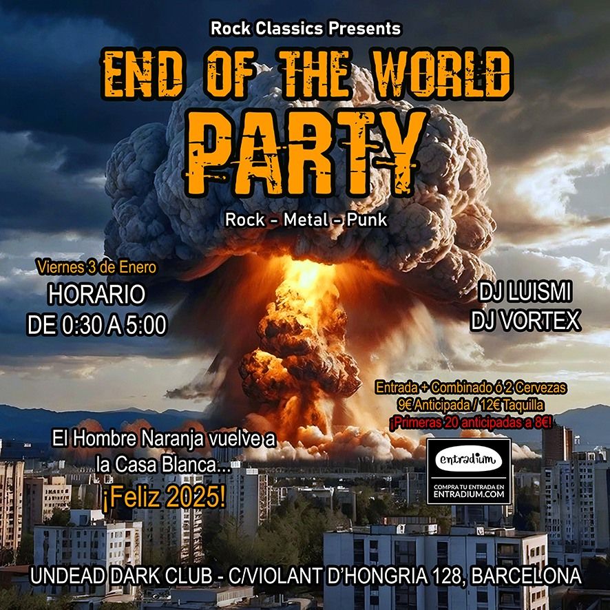 END OF THE WORLD PARTY