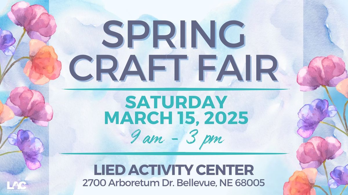 BPS Lied Activity Center Spring Craft Fair 2025