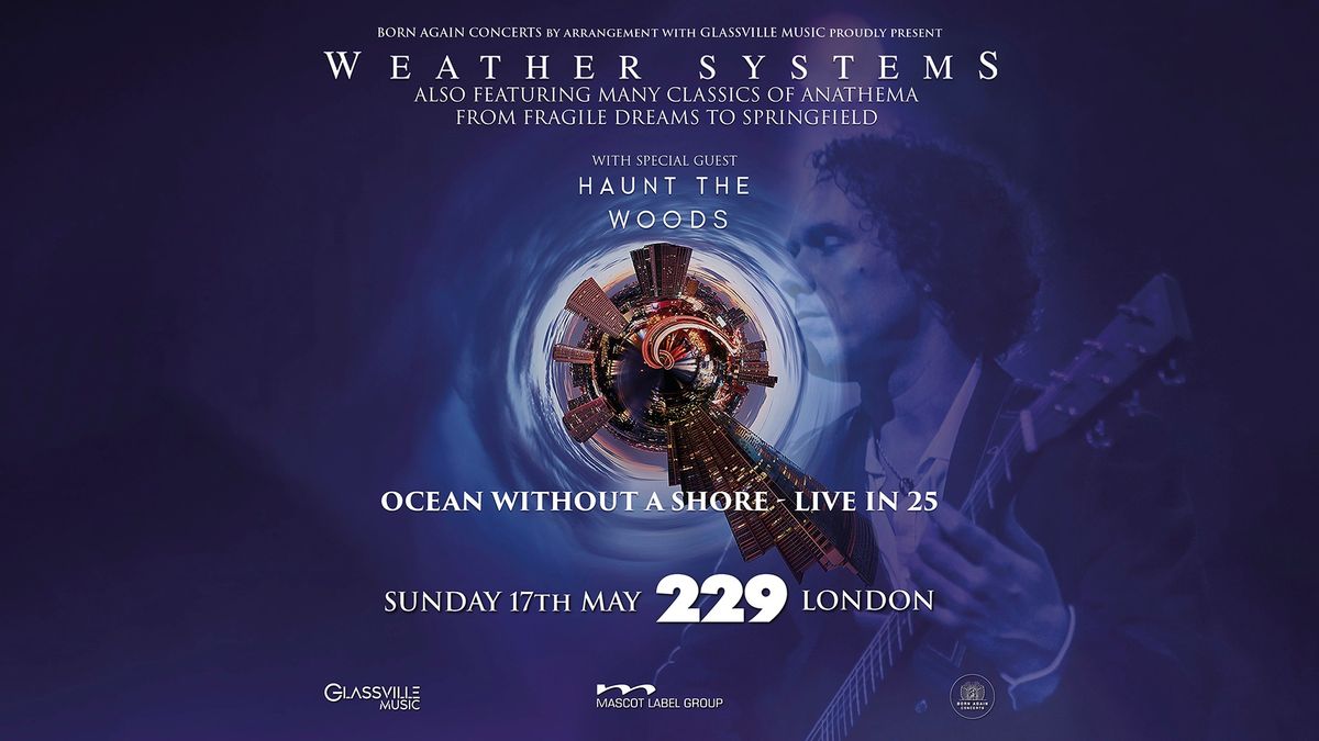 WEATHER SYSTEMS at 229 - London