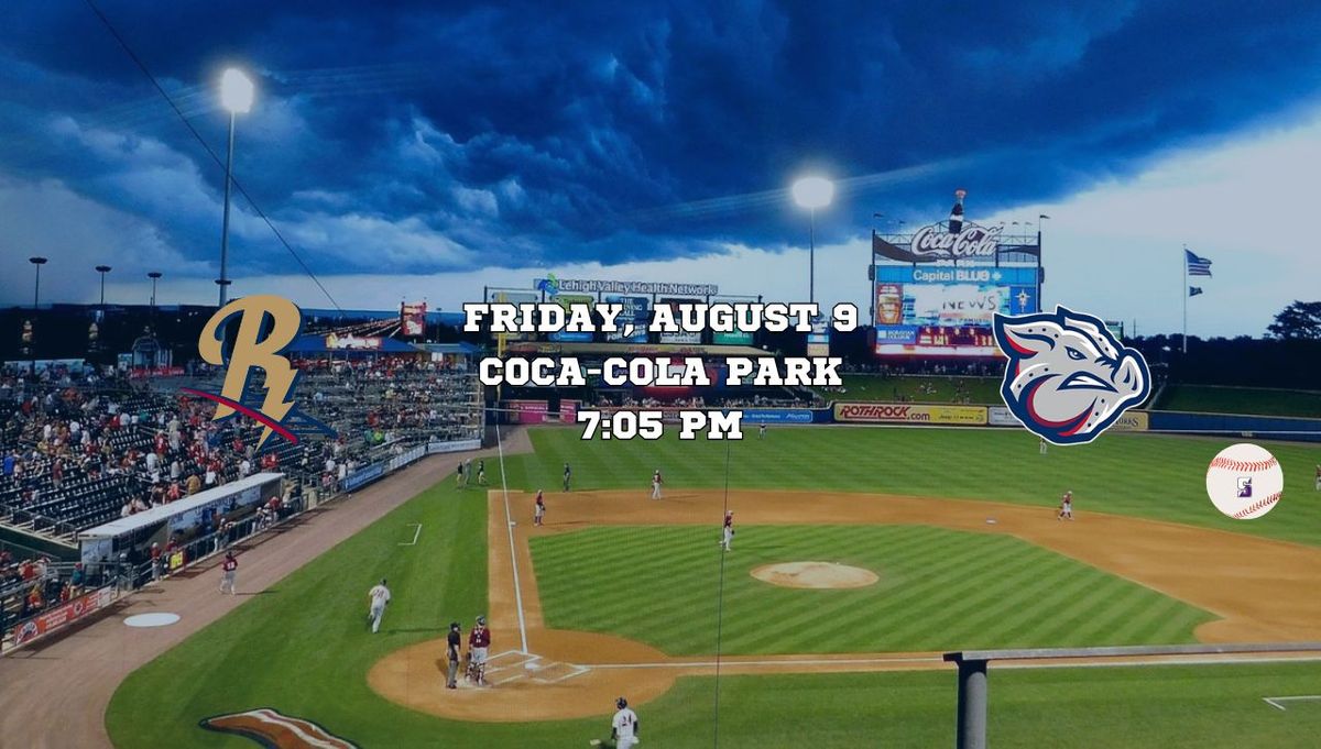 Scranton Wilkes Barre RailRiders at Lehigh Valley IronPigs at Coca-Cola Park