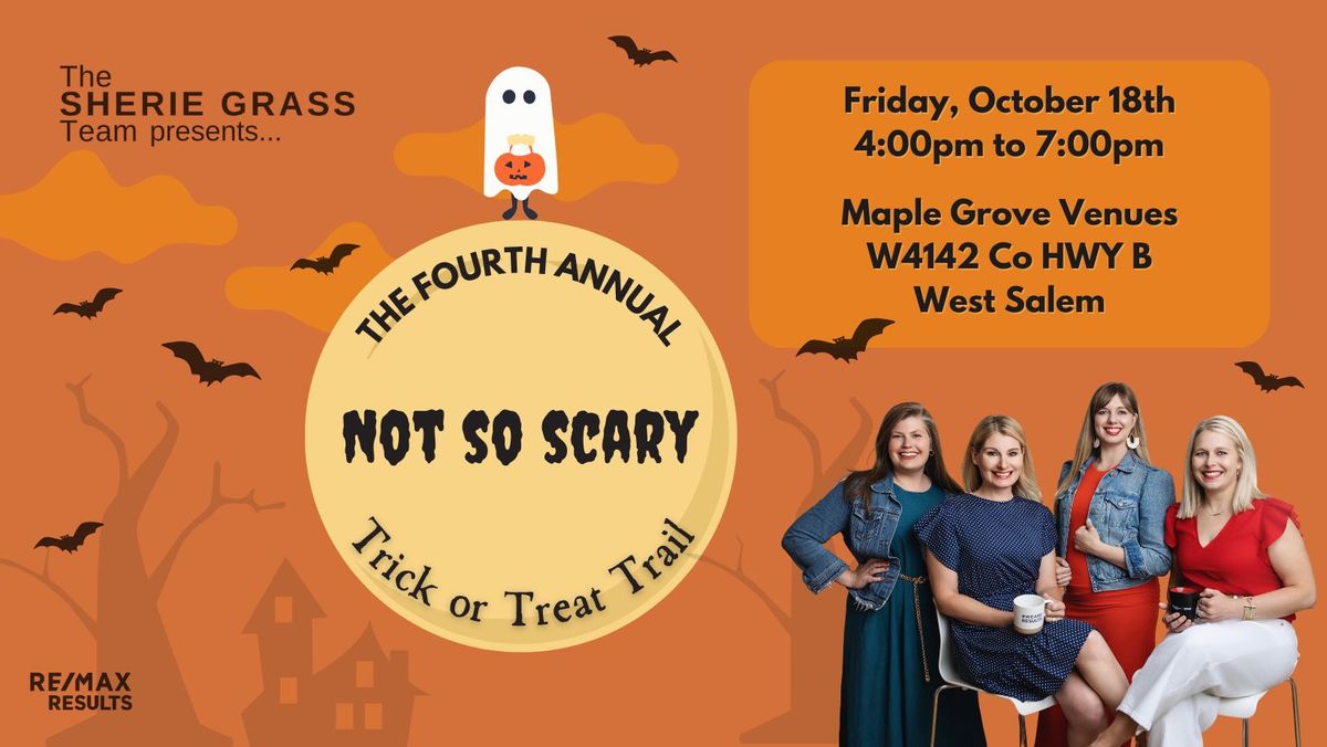 4th Annual Not So Scary Trick or Treat Trail