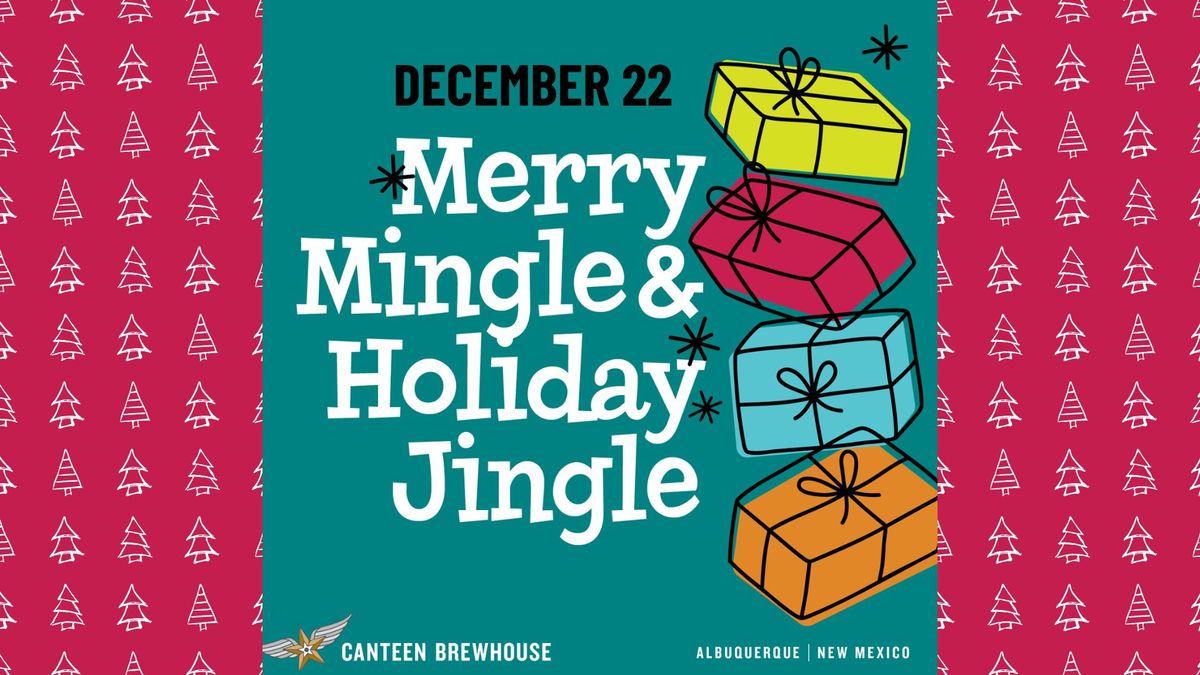 Merry Mingle and Holiday Jingle Market at the Brewhouse