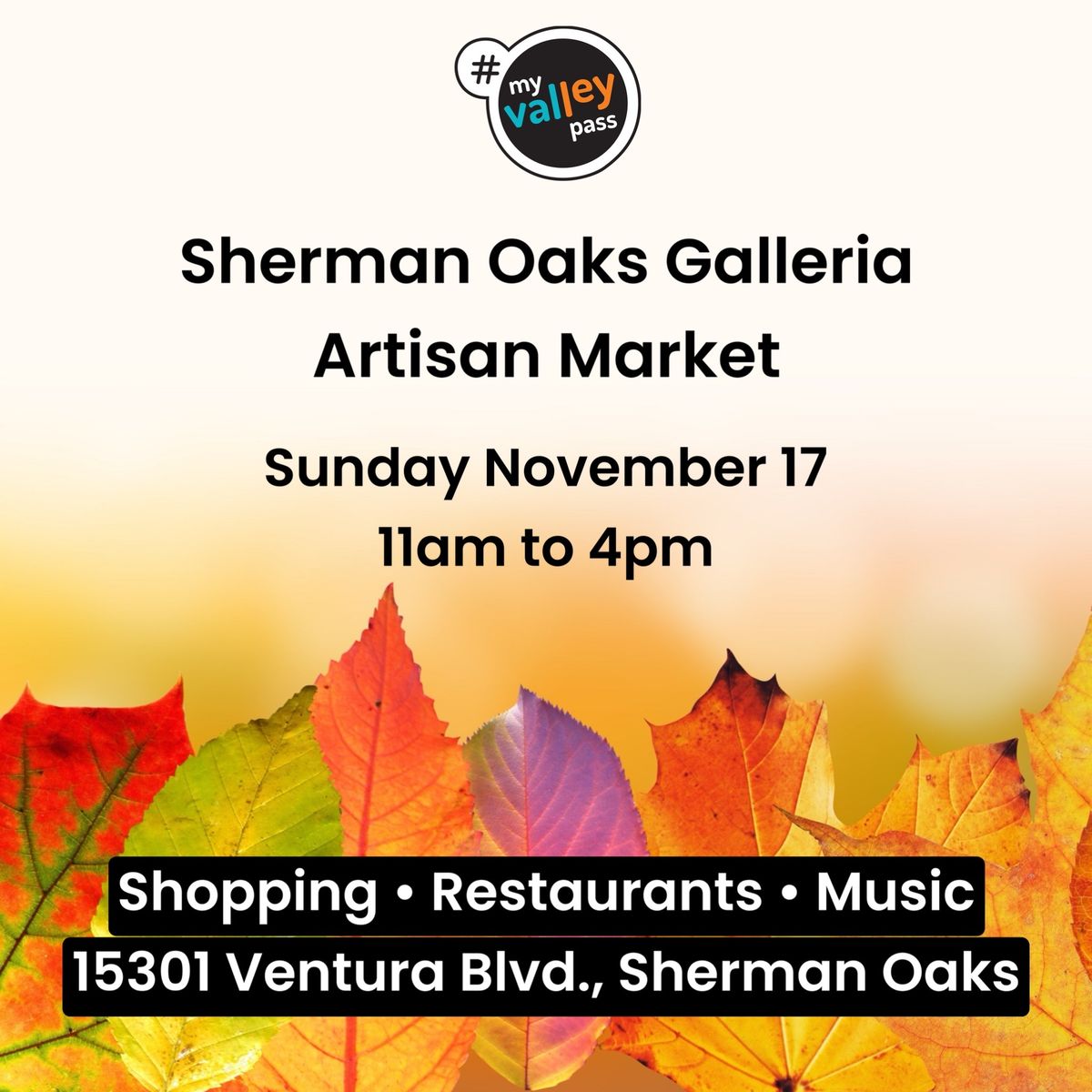 Artisan Market @ The Sherman Oaks Galleria (11am to 4pm - FREE TO ATTEND)