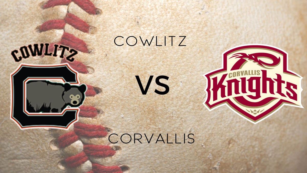 Cowlitz Black Bears at Corvallis Knights at Goss Stadium at Coleman Field