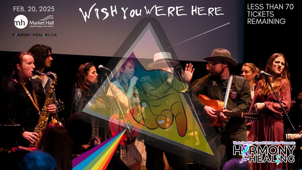 Wish You Were Here - an Uplifting Musical Experience for Suicide & Mental Health Awareness 