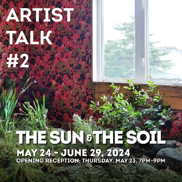 The Sun & The Soil Artist Talk #2