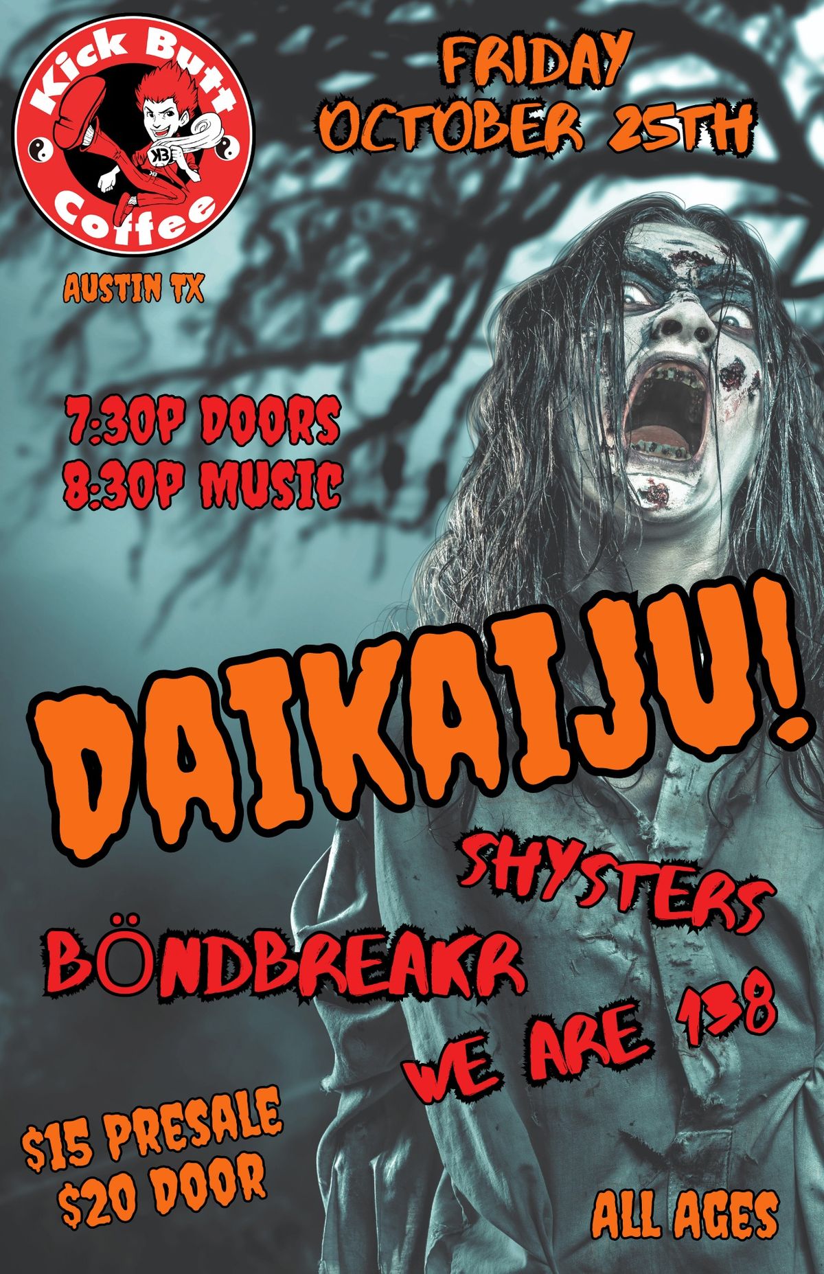 DAIKAIJU, B\u00d6NDBREAKR , Shysters, We Are 138