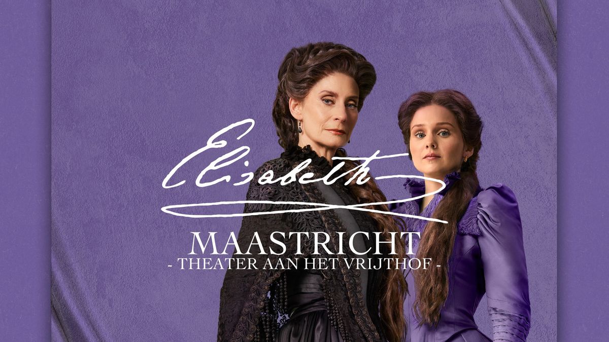 Elisabeth De Musical | Maastricht