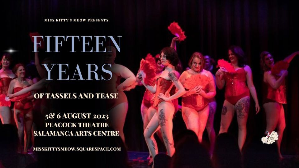 15 Years of Tassels and Tease A Burlesque Anniversary, Peacock
