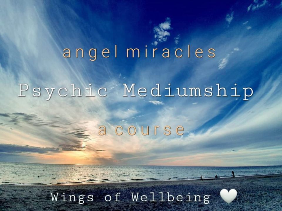 Angel Miracles ? Psychic Mediumship (Level 2)