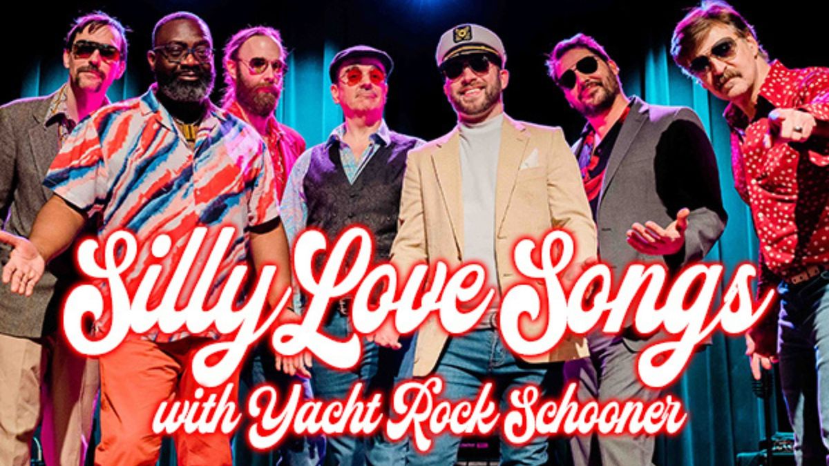 SOBATL presents Yacht Rock Schooner - Silly Love Songs