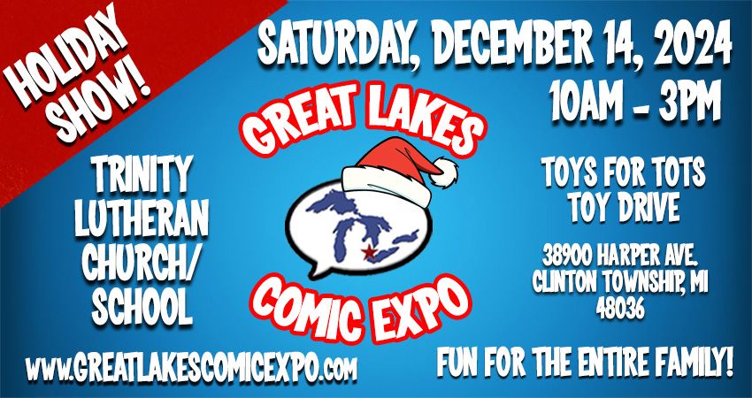 The Great Lakes Comic Expo - Holiday Show