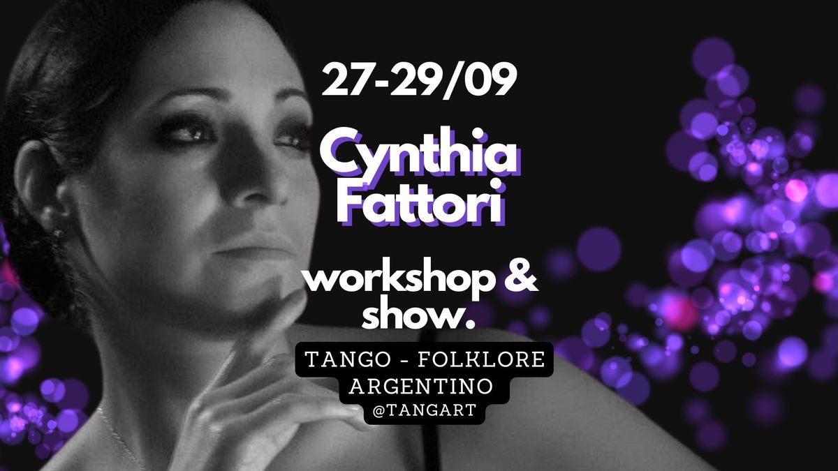 CYNTHIA FATTORI worskshop & show in @tangart