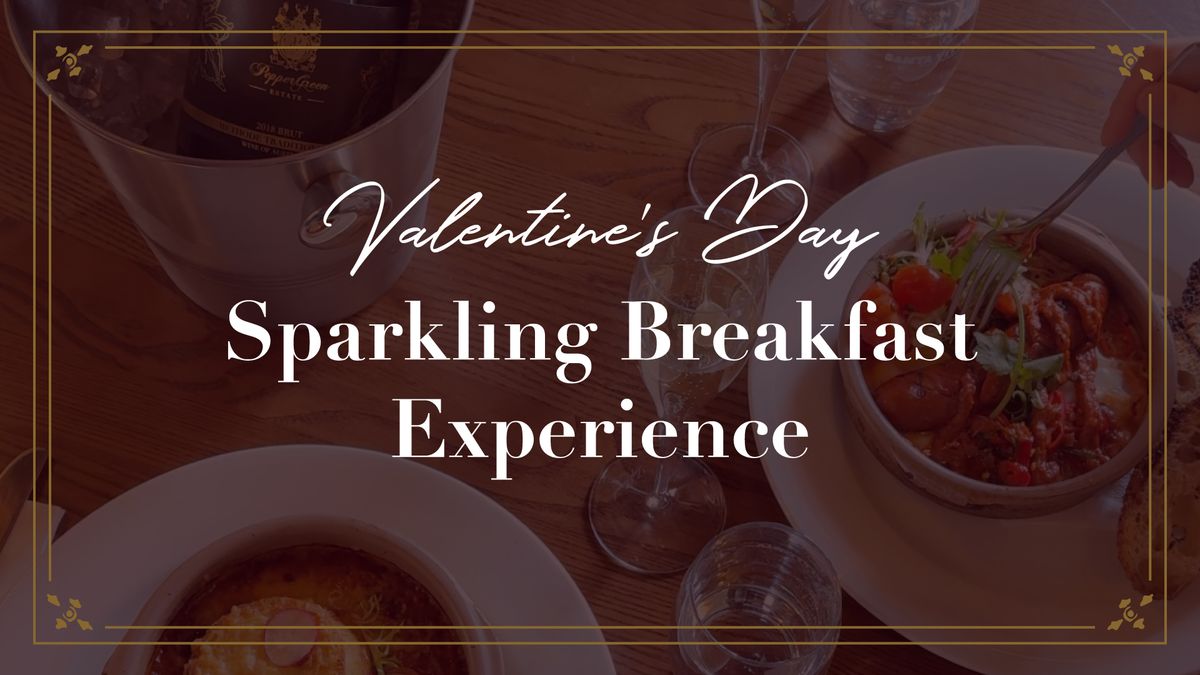 Valentine's Day Sparkling Breakfast at PepperGreen Estate