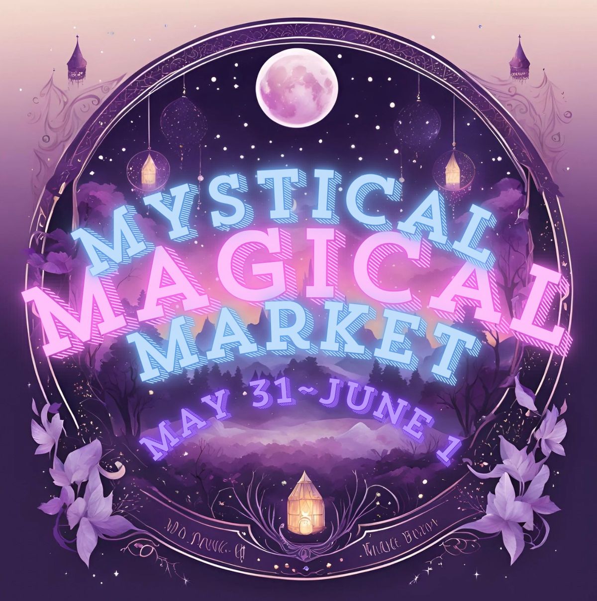 Mystical Magical Market in Marion 