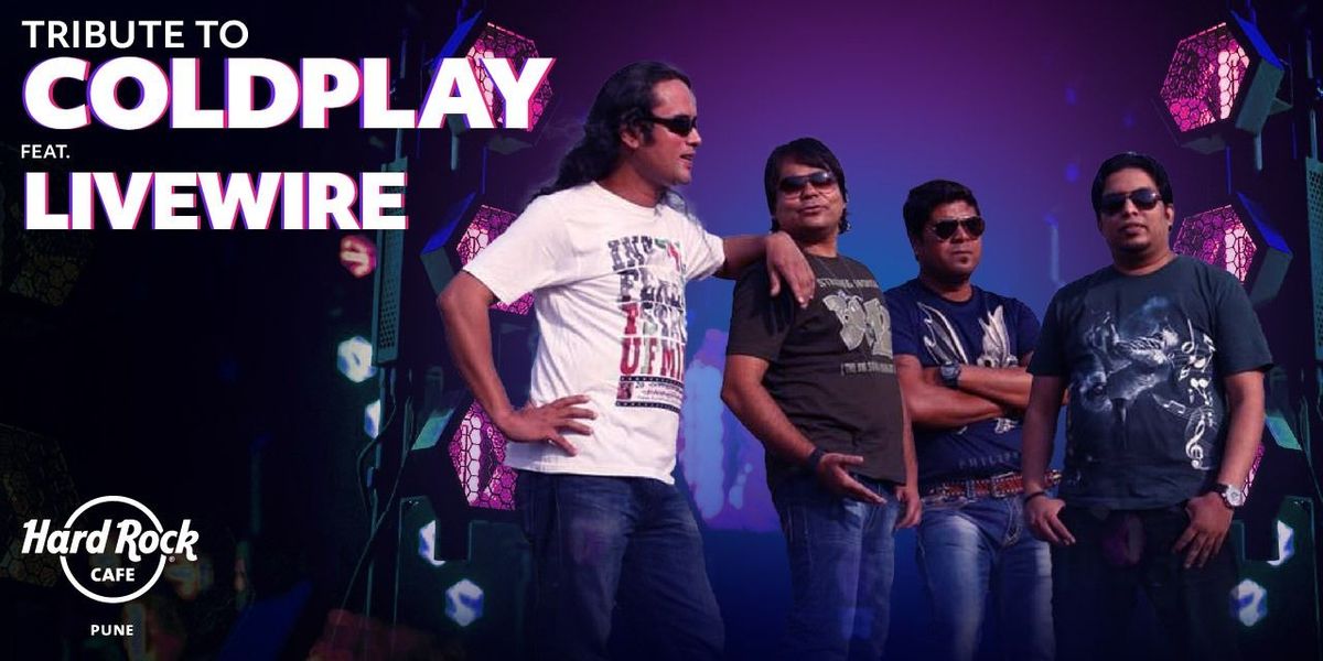 Tribute to Coldplay ft. Livewire