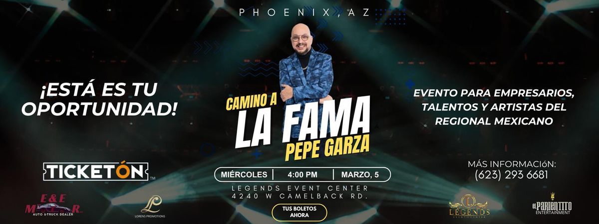 CAMINO A LA FAMA PEPE GARZA